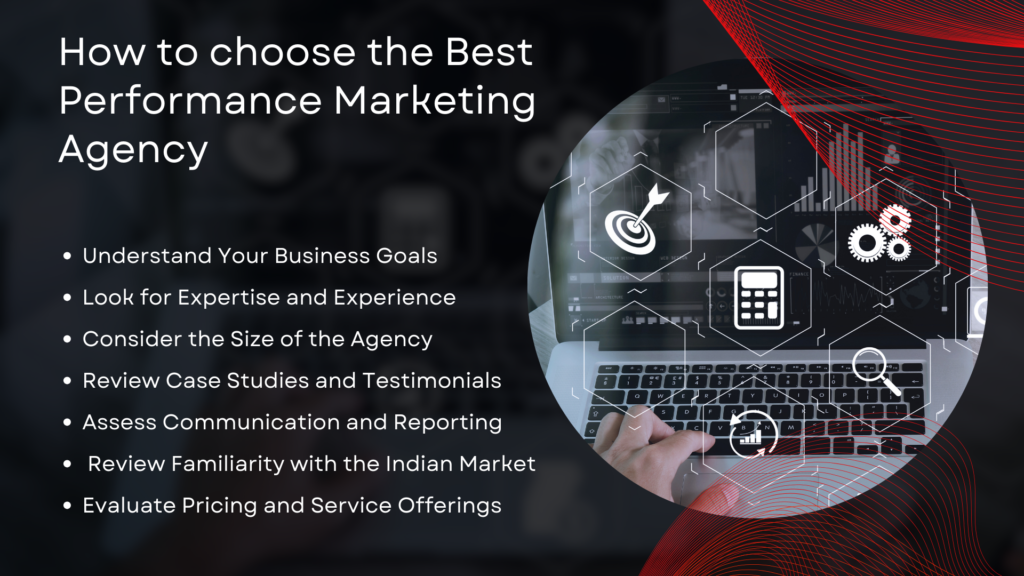 HOW TO CHOOSE THE BEST PERFORMANCE MARKETING AGENCY INDIA? 